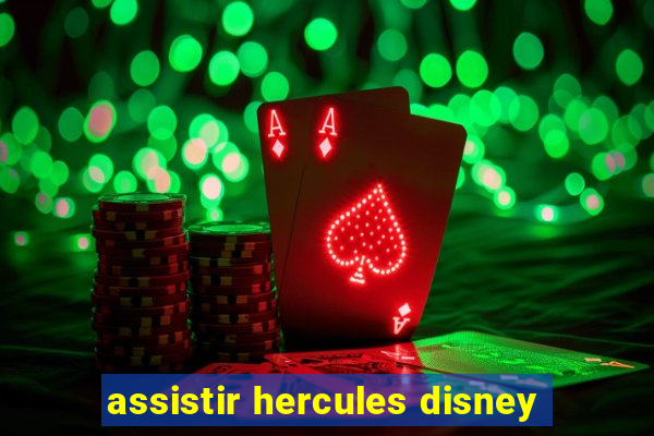 assistir hercules disney